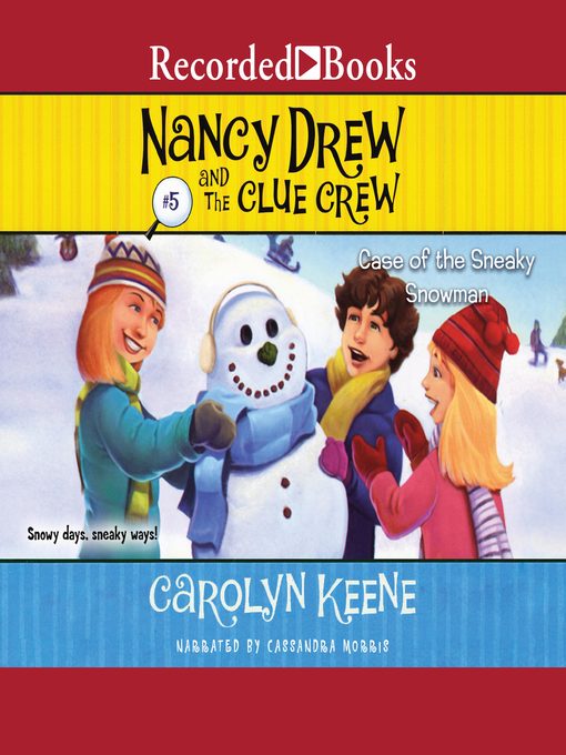 Title details for The Case of the Sneaky Snowman by Carolyn Keene - Wait list